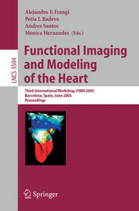 Frangi / Radeva / Santos |  Functional Imaging and Modeling of the Heart | eBook | Sack Fachmedien