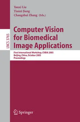 Liu / Jiang / Zhang |  Computer Vision for Biomedical Image Applications | eBook | Sack Fachmedien