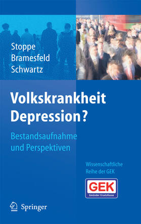 Stoppe / Bramesfeld / Schwartz |  Volkskrankheit Depression? | eBook | Sack Fachmedien