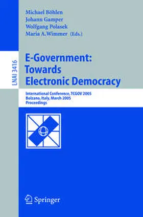 Böhlen / Gamper / Polasek |  E-Government: Towards Electronic Democracy | eBook | Sack Fachmedien