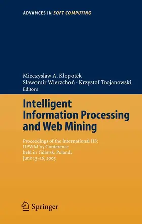 Klopotek / Wierzchon / Trojanowski |  Intelligent Information Processing and Web Mining | eBook | Sack Fachmedien