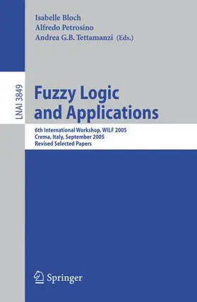 Bloch / Petrosino / Tettamanzi |  Fuzzy Logic and Applications | Buch |  Sack Fachmedien