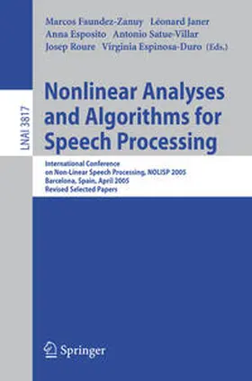 Faundez-Zanuy / Janer / Esposito |  Nonlinear Analyses and Algorithms for Speech Processing | eBook | Sack Fachmedien