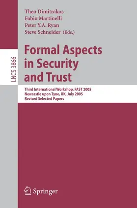 Dimitrakos / Martinelli / Ryan |  Formal Aspects in Security and Trust | Buch |  Sack Fachmedien