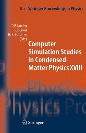 Landau / Lewis / Schüttler |  Computer Simulation Studies in Condensed-Matter Physics 18 | Buch |  Sack Fachmedien