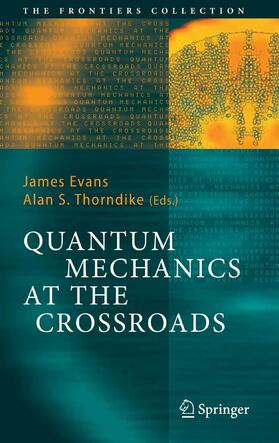 Evans / Thorndike | Quantum Mechanics at the Crossroads | E-Book | sack.de