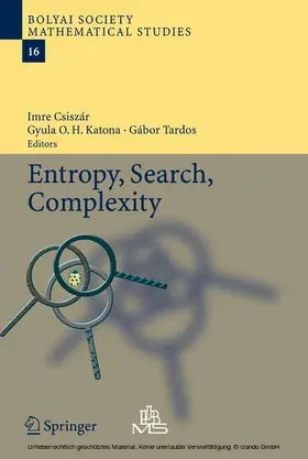 Csiszár / Katona / Tardos |  Entropy, Search, Complexity | eBook | Sack Fachmedien