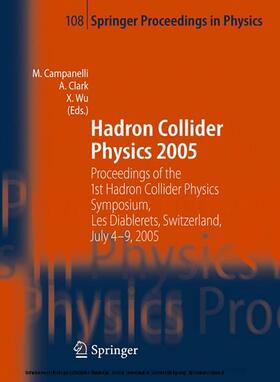 Campanelli / Wu / Clark |  Hadron Collider Physics 2005 | eBook | Sack Fachmedien