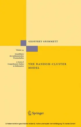 Grimmett |  The Random-Cluster Model | eBook | Sack Fachmedien