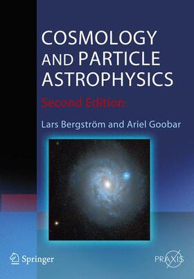 Goobar / Bergström |  Cosmology and Particle Astrophysics | Buch |  Sack Fachmedien