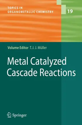 Müller |  Metal Catalyzed Cascade Reactions | Buch |  Sack Fachmedien