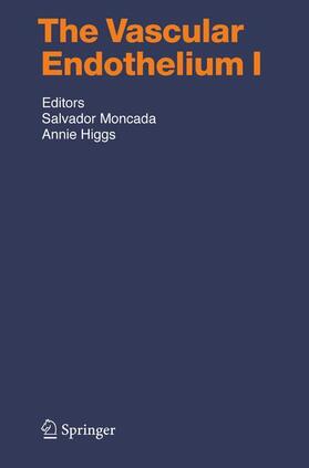 Higgs / Moncada |  The Vascular Endothelium I | Buch |  Sack Fachmedien