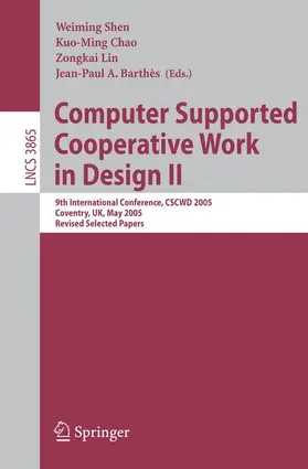 Shen / Chao / Lin |  Computer Supported Cooperative Work in Design II | Buch |  Sack Fachmedien