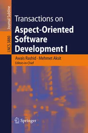 Rashid / Aksit |  Transactions on Aspect-Oriented Software Development I | eBook | Sack Fachmedien