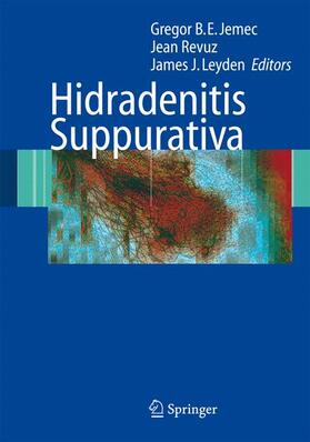 Jemec / Leyden / Revuz |  Hidradenitis Suppurativa | Buch |  Sack Fachmedien