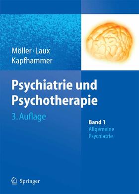 Möller / Laux / Kapfhammer |  Psychiatrie und Psychotherapie | eBook | Sack Fachmedien