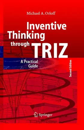 Orloff |  Inventive Thinking through TRIZ | eBook | Sack Fachmedien