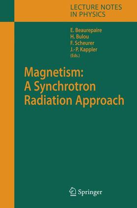 Beaurepaire / Kappler / Bulou |  Magnetism: A Synchrotron Radiation Approach | Buch |  Sack Fachmedien