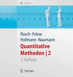 Rasch / Friese / Hofmann |  Quantitative Methoden 2. Einführung in die Statistik für Psychologen und Sozialwissenschaftler | eBook | Sack Fachmedien