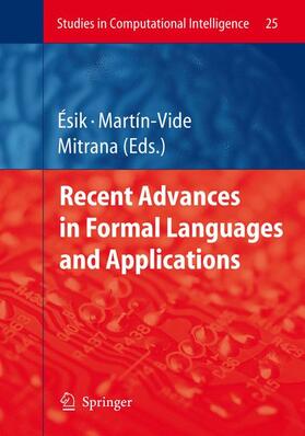 Ésik / Mitrana / Martin-Vide |  Recent Advances in Formal Languages and Applications | Buch |  Sack Fachmedien