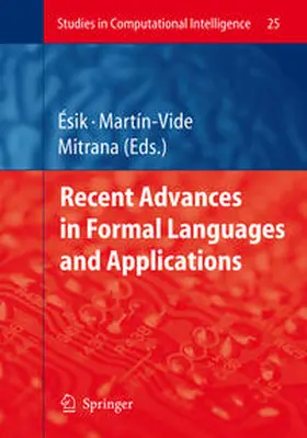 Ésik / Martin-Vide / Mitrana |  Recent Advances in Formal Languages and Applications | eBook | Sack Fachmedien