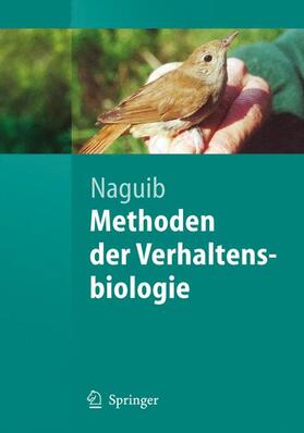 Naguib |  Methoden der Verhaltensbiologie | Buch |  Sack Fachmedien