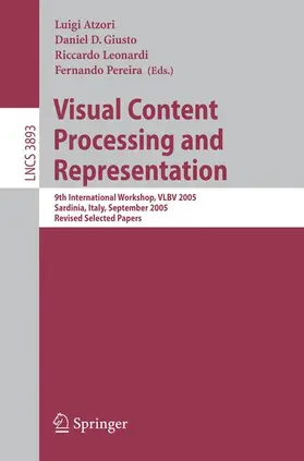 Atzori / Giusto / Leonardi |  Visual Content Processing and Representation | Buch |  Sack Fachmedien