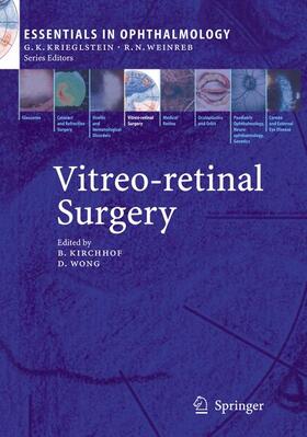 Kirchhof / Wong |  Vitreo-retinal Surgery | Buch |  Sack Fachmedien