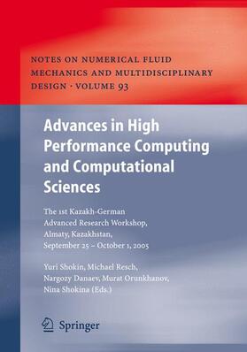 Shokin / Shokina / Danaev |  Advances in High Performance Computing and Computational Sciences | Buch |  Sack Fachmedien