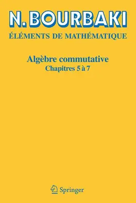 Bourbaki |  Algèbre commutative | Buch |  Sack Fachmedien