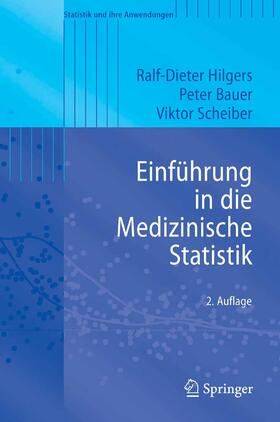 Hilgers / Bauer / Scheiber |  Einführung in die Medizinische Statistik | eBook | Sack Fachmedien