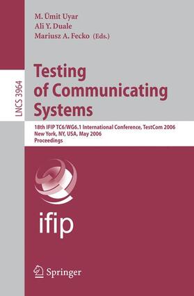 Uyar / Fecko / Duale |  Testing of Communicating Systems | Buch |  Sack Fachmedien