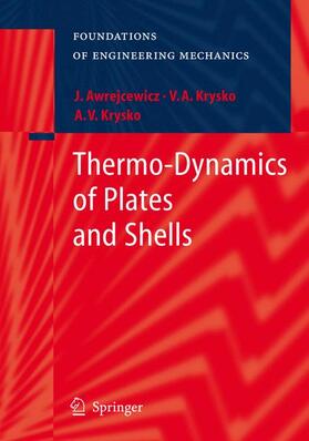 Awrejcewicz / Krys'ko |  Thermo-Dynamics of Plates and Shells | Buch |  Sack Fachmedien