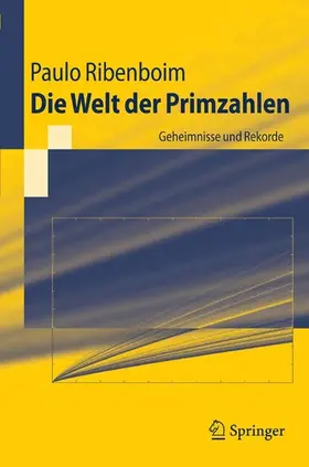 Ribenboim / Keller / Richstein |  Die Welt der Primzahlen | eBook | Sack Fachmedien