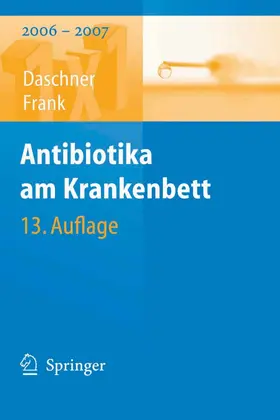 Daschner / Frank |  Antibiotika am Krankenbett | eBook | Sack Fachmedien