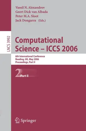 Alexandrov / van Albada / Sloot |  Computational Science - ICCS 2006 | Buch |  Sack Fachmedien