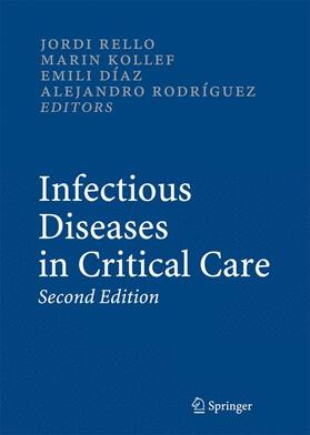 Rello / Kollef / Díaz |  Infectious Diseases in Critical Care | Buch |  Sack Fachmedien