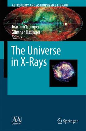 Trümper / Hasinger |  The Universe in X-Rays | Buch |  Sack Fachmedien