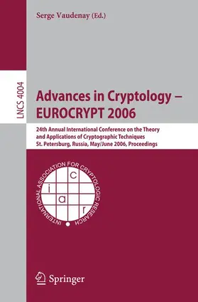 Vaudenay |  Advances in Cryptology – EUROCRYPT 2006 | Buch |  Sack Fachmedien