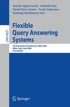 Legind Larsen / Pasi / Ortiz-Arroyo |  Flexible Query Answering Systems | eBook | Sack Fachmedien