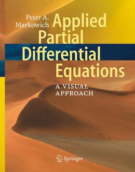 Markowich |  Applied Partial Differential Equations: | Buch |  Sack Fachmedien