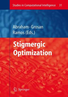 Abraham / Ramos / Grosan |  Stigmergic Optimization | Buch |  Sack Fachmedien