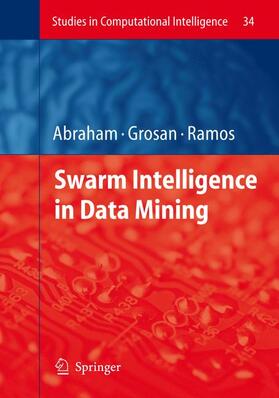 Abraham / Ramos / Grosan |  Swarm Intelligence in Data Mining | Buch |  Sack Fachmedien