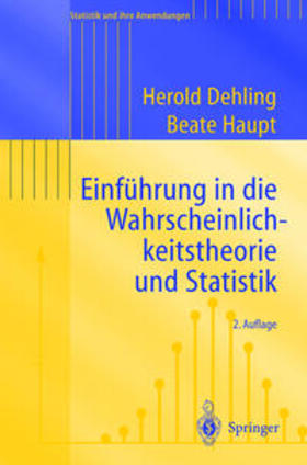 Dehling / Haupt |  Einführung in die Wahrscheinlichkeitstheorie und Statistik | eBook | Sack Fachmedien