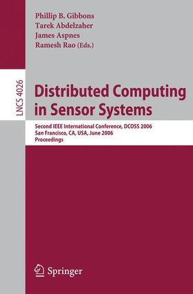 Gibbons / Rao / Abdelzaher |  Distributed Computing in Sensor Systems | Buch |  Sack Fachmedien