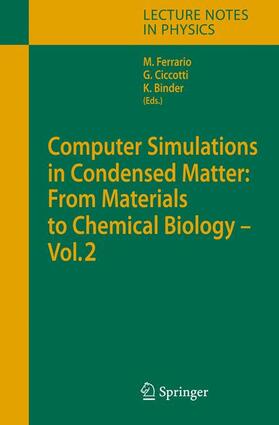 Ferrario / Binder / Ciccotti |  Computer Simulations in Condensed Matter: From Materials to Chemical Biology. Volume 2 | Buch |  Sack Fachmedien