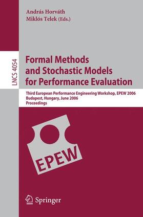 Telek / Horváth |  Formal Methods and Stochastic Models for Performance Evaluation | Buch |  Sack Fachmedien