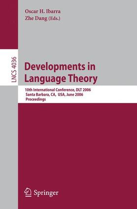Dang / Ibarra |  Developments in Language Theory | Buch |  Sack Fachmedien