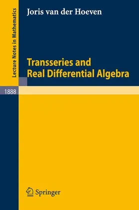 van der Hoeven |  Transseries and Real Differential Algebra | Buch |  Sack Fachmedien