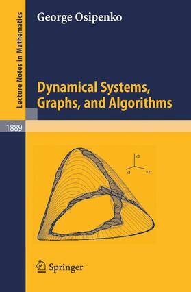 Osipenko |  Dynamical Systems, Graphs, and Algorithms | Buch |  Sack Fachmedien